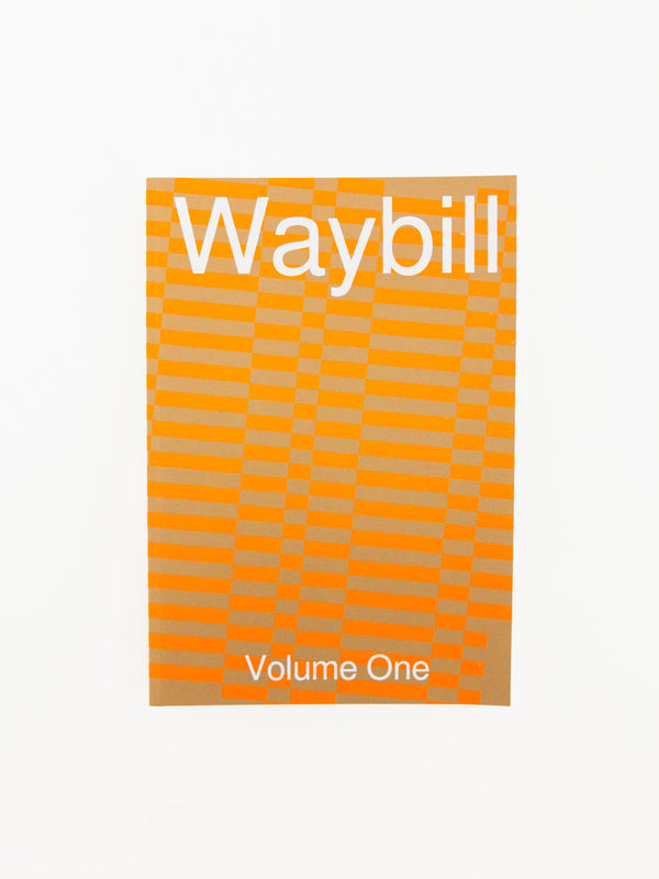 Waybill: Volume One