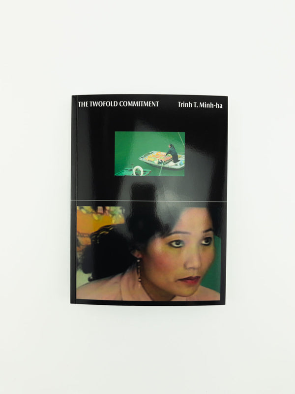 Trinh T. Minh-ha: The Twofold Commitment