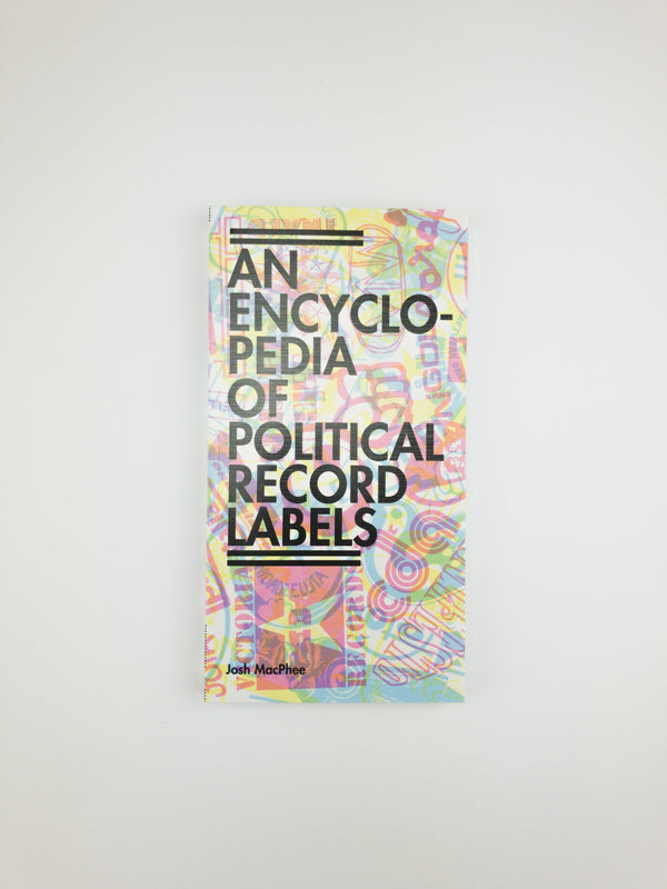 An Encyclopedia of Political Record Labels