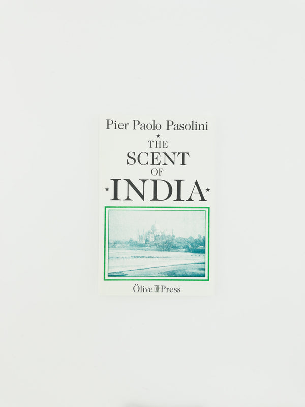 The Scent of India by Pier Paolo Pasolini