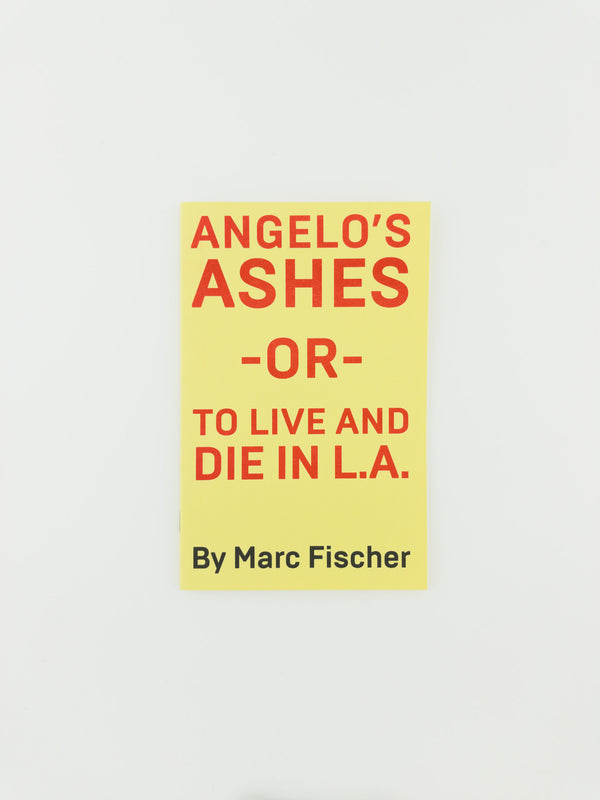 Angelo's Ashes or To Live and Die in L.A.