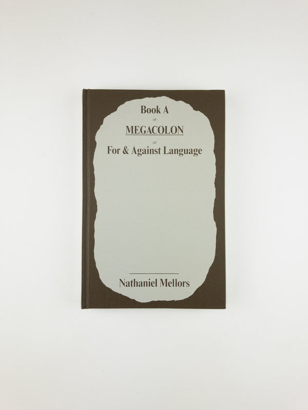 Book A/MEGACOLON/For and Against Language