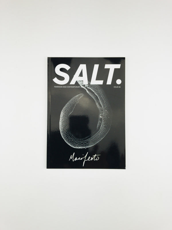 SALT. #6 – Manifesto