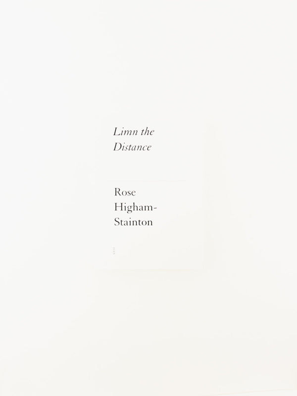 Limn the Distance by Rose Higham-Stainton