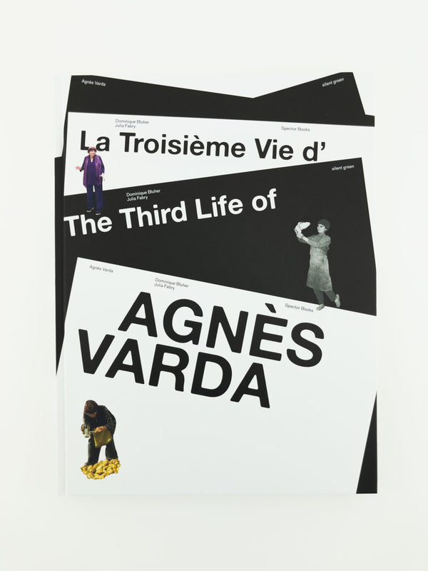 The Third Life of Agnès Varda by Dominique Buhler/Julia Fabry
