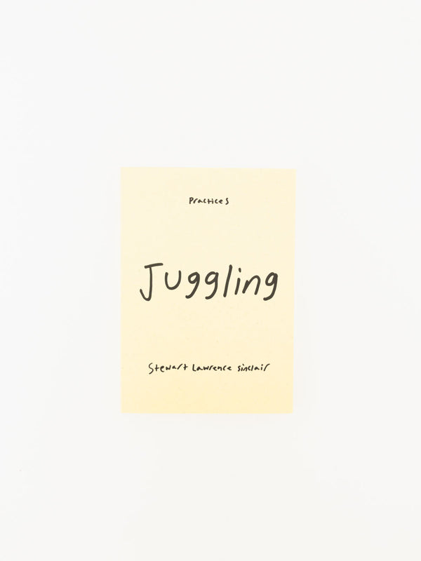 Juggling by Stewart Lawrence Sinclair