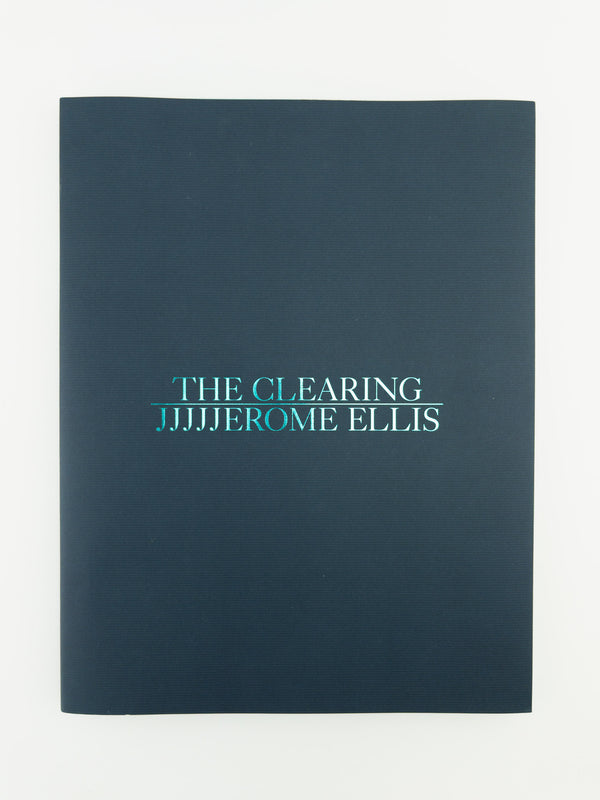 The Clearing by JJJJJerome Ellis (2nd Ed.)