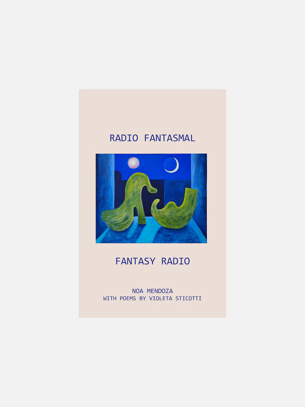 radio fantasmal/fantasy radio by Noa Mendoza