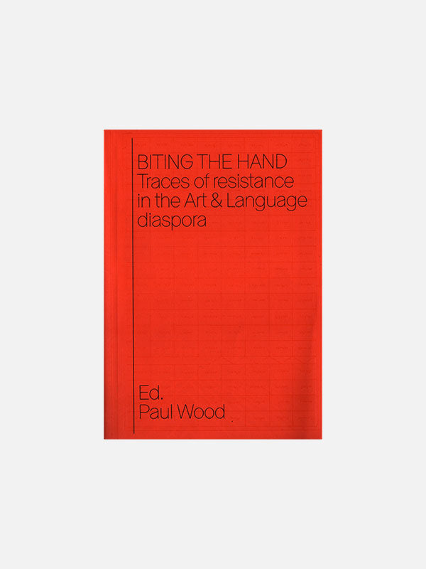 Biting the Hand: Traces of Resistance in the Art & Language diaspora