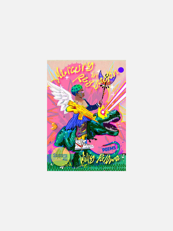 Mercury in Reggaetón: Poems by Willy Palomo