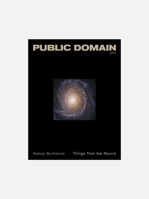 Public Domain #2 | Nancy Buchanan: Things That Are Round