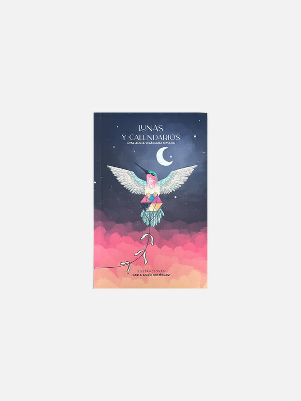 Lunas y Calendarios by Irma Alicia Velasquez Nimatuj