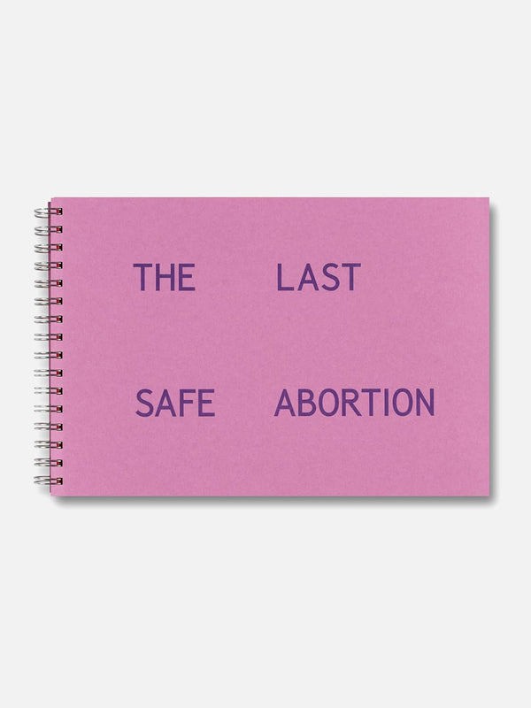 The Last Safe Abortion by Carmen Winant