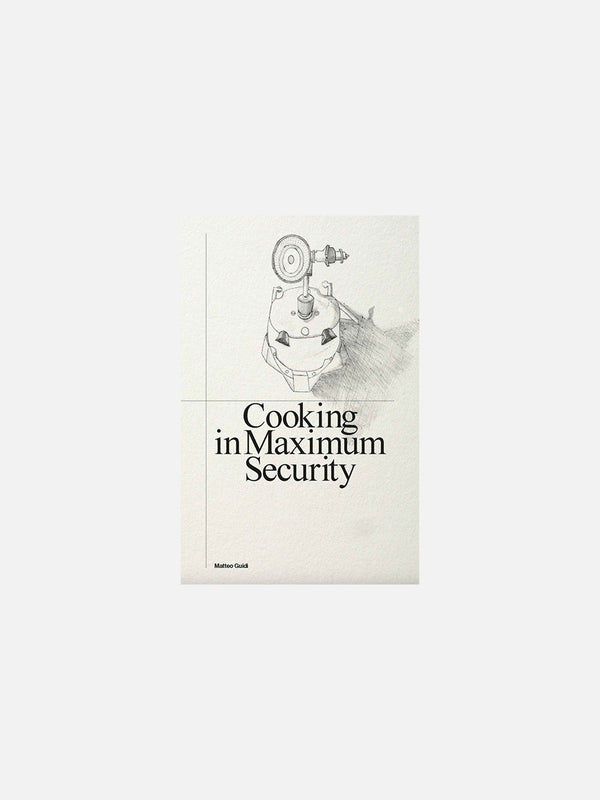 Cooking in Maximum Security