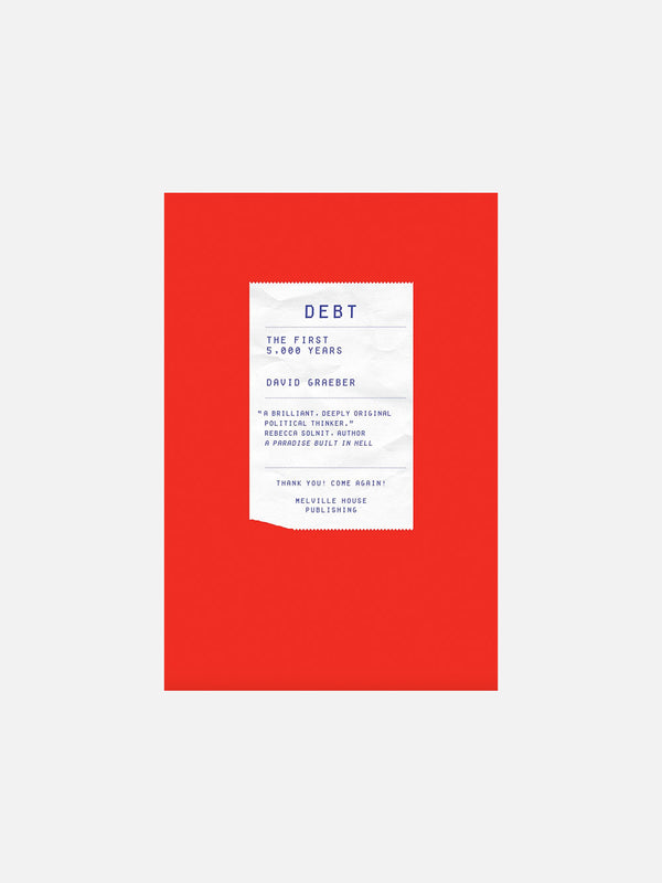 Debt: The First 5,000 Years