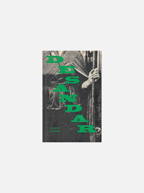 Desandar - Eunice Adorno