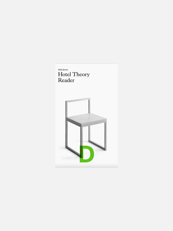 Folio D: Hotel Theory Reader