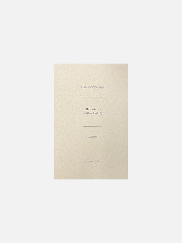 Revisiting Tolstoy College by Liz Park