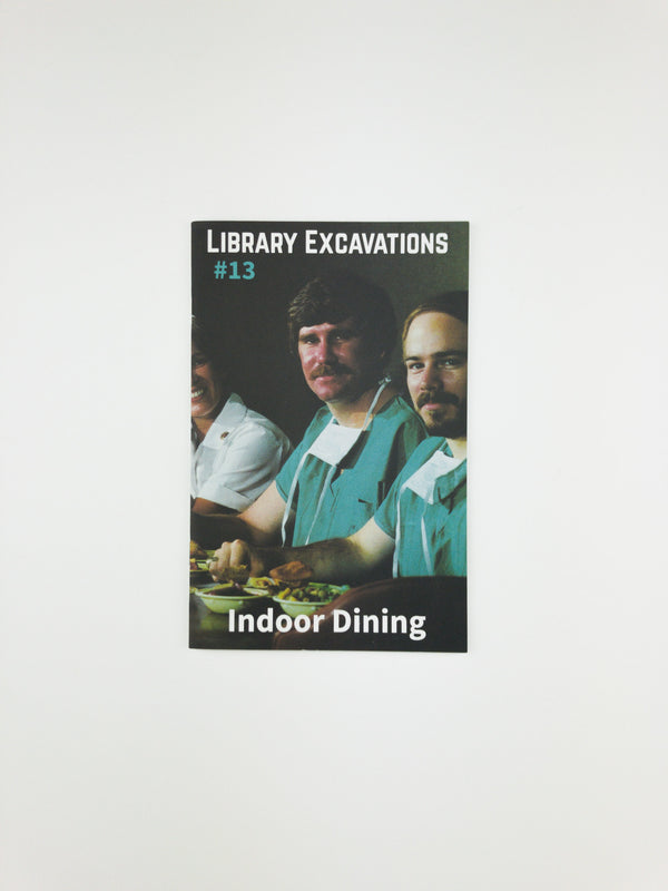 Library Excavations #13: Indoor Dining