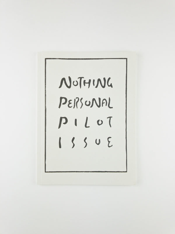 Nothing Personal: Pilot Issue