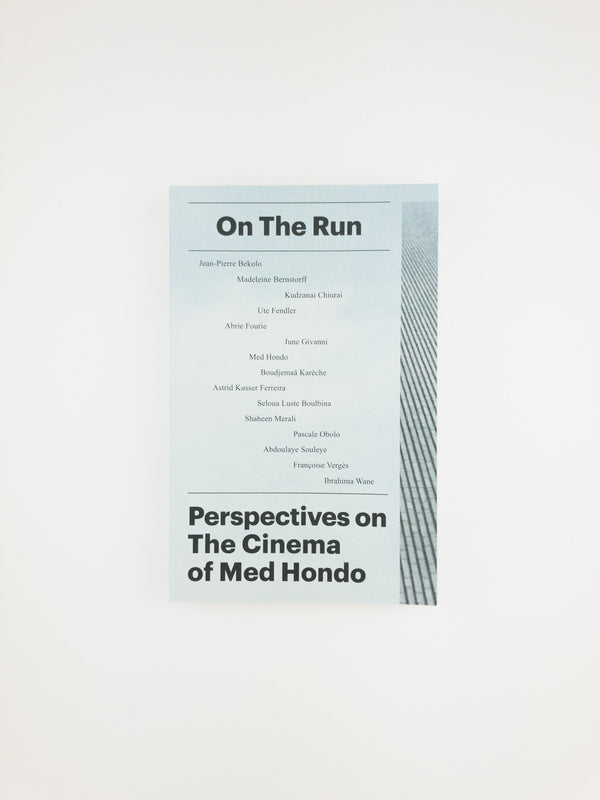 On the Run - Perspectives on the Cinema of Med Hondo