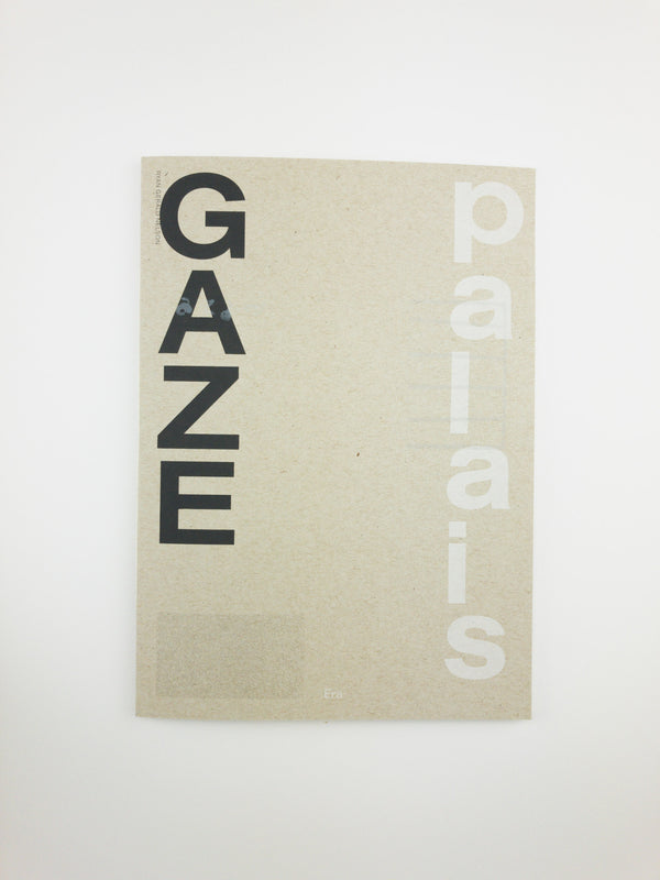 Gaze Palais by Ryan Gerald Nelson