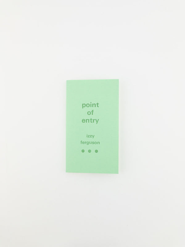 Point of Entry by Izzy Ferguson