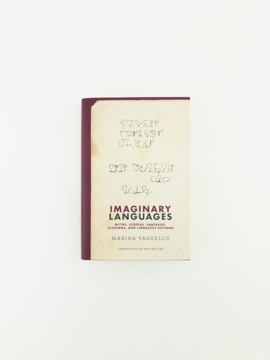 Inga – Imaginary Languages: Myths, Utopias, Fantasies, Illusions, and ...