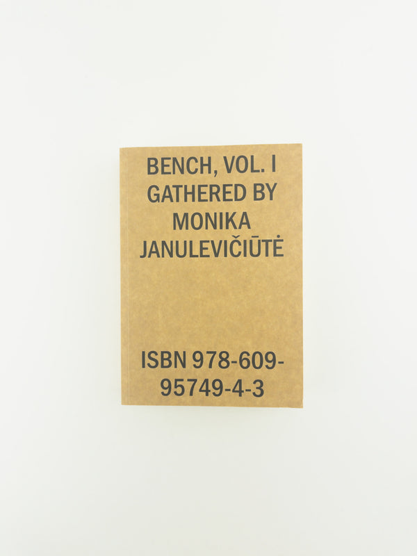 BENCH, VOL. I by Monika Janulevičiūtė