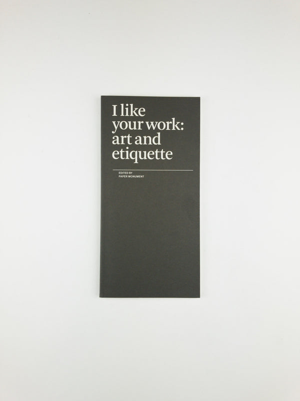 I Like Your Work: Art and Etiquette